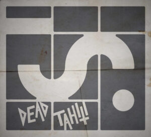 Dead Tahiti - Fala - debiutancka płyta warszawskiego składu - post punk/cold wave - świeży powiew i "zapach dawno minionych chwil"..